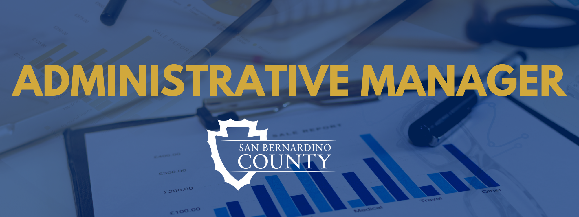 Recruitment banner for Administrative Manager with SB County logo and paper with a graph chart in the background.