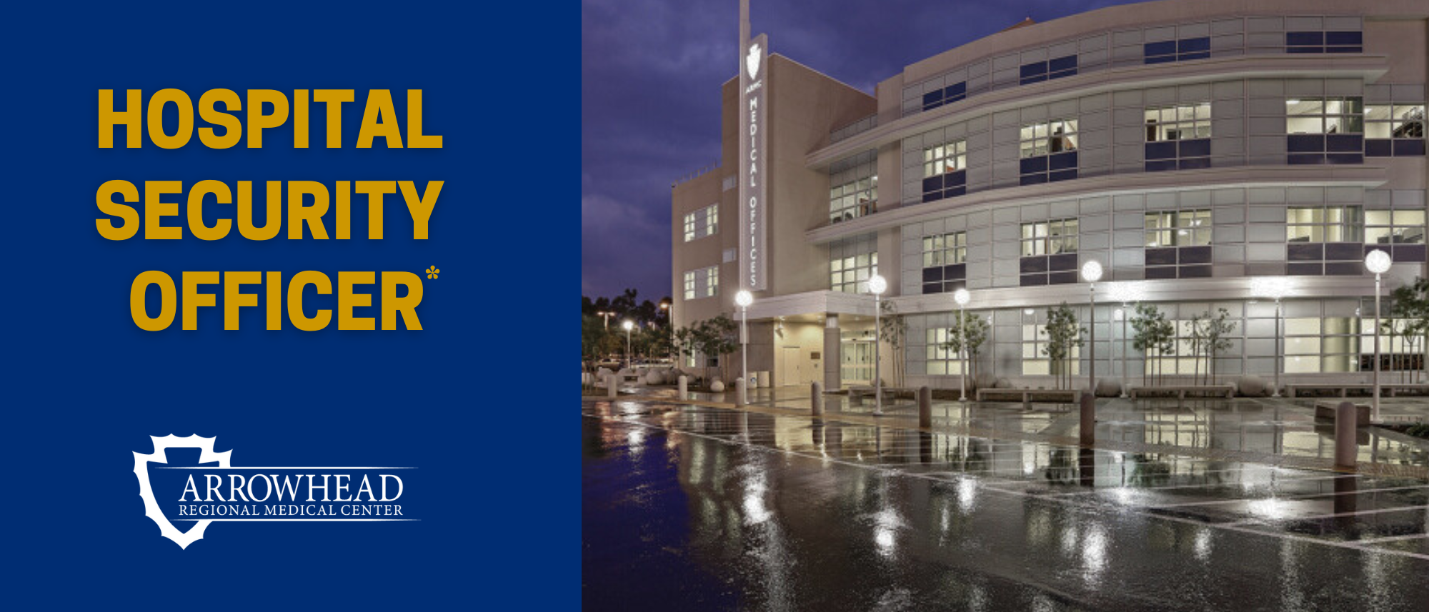 Recruitment banner for Hospital Security Officer, and SB County Logo ARMC hospital in the background